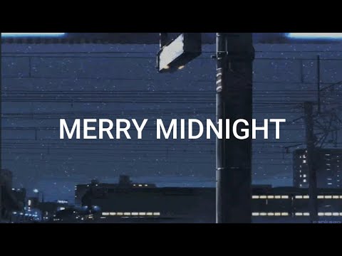 Merry Midnight - Numcha x Kuo (Sunset Rollercoaster) |lyrics