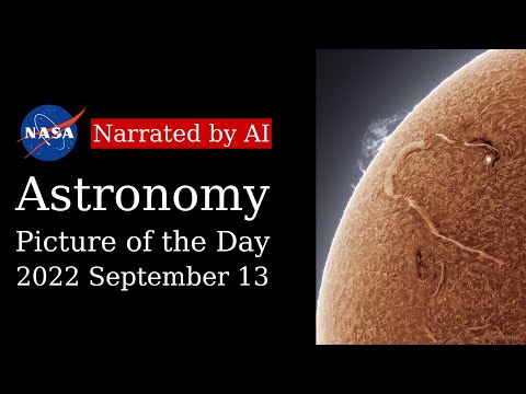 APOD: 2022-09-13 - A Long Snaking Filament on the Sun (Narrated by Amy)