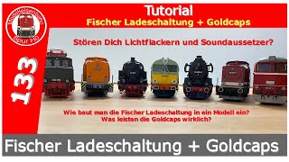 Fischer Ladeschaltung + Goldcaps! Einbau, Anschluss und Wirkungstests an verschiedenen Modellen
