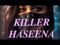 Killar Haseena Slow Version