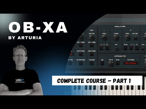 Iconic synth recreated by Arturia OB-Xa V - Full tutorial - with synthesis basics - Session 1
