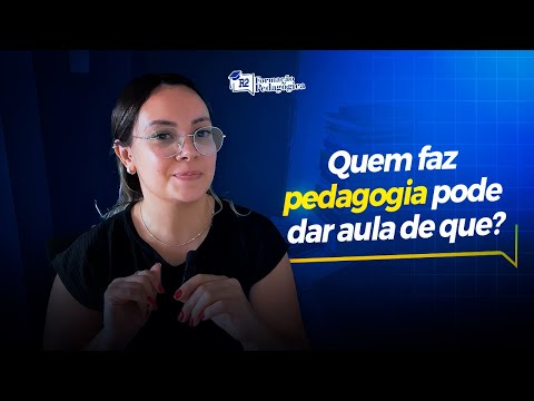 Quem faz pedagogia pode dar aula de que? Surpreenda-se!