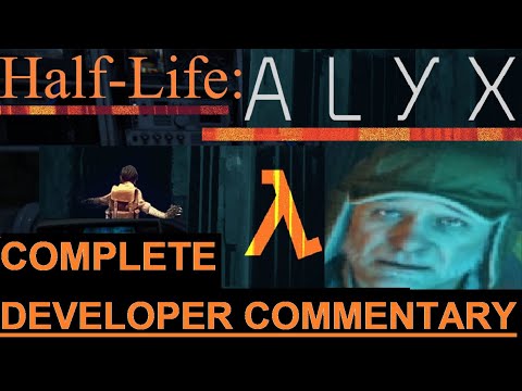 Complete Half-Life: Alyx Developer Commentary with TIMESTAMPS