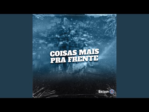 Coisas Mais pra Frente
