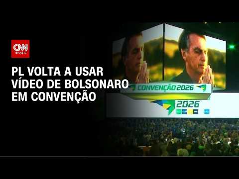 Em meio a cerco de Moraes, PL volta a usar vídeo de Bolsonaro em convenção | AGORA CNN