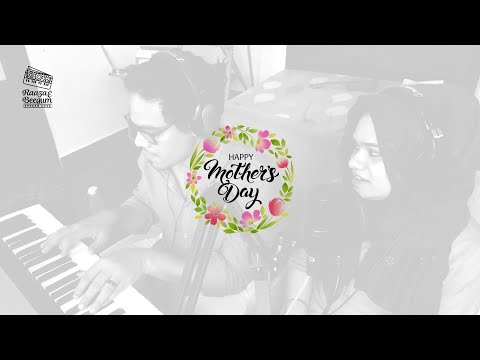 HAPPY MOTHER'S DAY | JALA SHAYYAYIL - IMTHIYAS BEEGUM - RAAZA BEEGUM