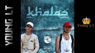 Geko - Khalas ft Ard Adz Audio