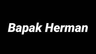 Download lagu Goyang Bapak Herman (Lagu TikTok Viral) mp3