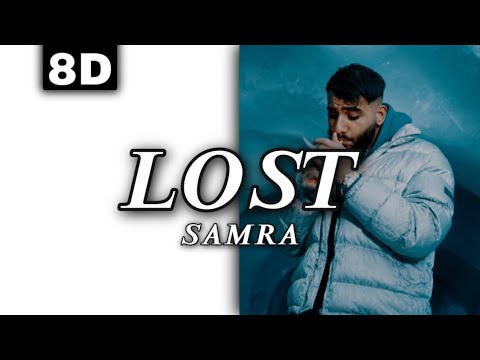 8D AUDIO | SAMRA x TOPIC42 - LOST [LYRICS]