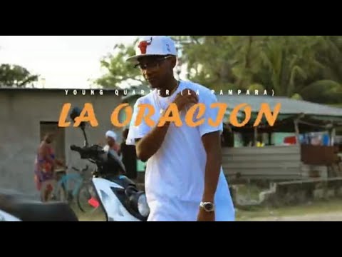 Young Quarter ( La Pampara) La Oracion ( Video Oficial)
