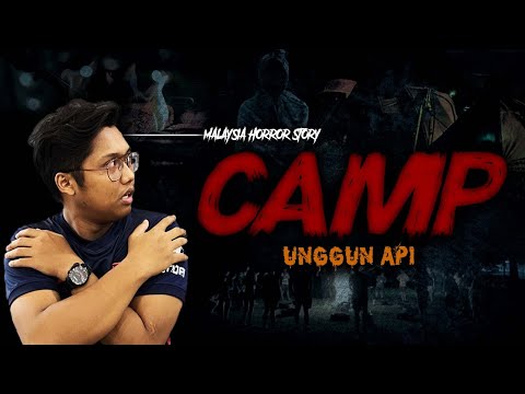 KISAH SERAM HUTAN - CAMPING HORROR STORY