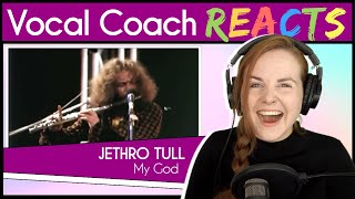 Vocal Coach reacts to Jethro Tull - My God (Ian Anderson Live)