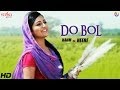 Kaum De Heere Do Bol Punjabi Song New Love Songs Full HD