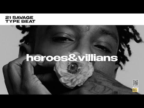21 Savage Type Beat - "Heroes&Villians" | Metro Boomin Type Beat 2023
