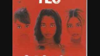 Kick your game-TLC