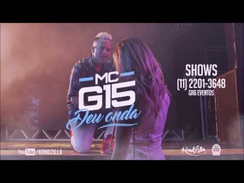 CLIPE - MC G15   DEU ONDA VERSÃO LIGHT   Sem palavrão avi
