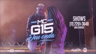 CLIPE - MC G15   DEU ONDA VERSÃO LIGHT   Sem palavrão avi