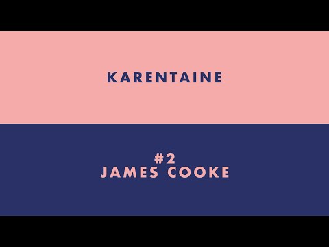 Karentaine #2 - James Cooke