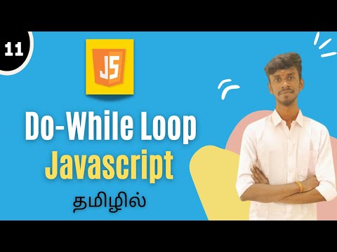 Do While Loop In Javascript In Tamil Javascript Tutorial In Tamil Dowhileloop Javascript Js