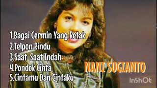 Download lagu NANI SUGIANTO LAGU TERBAIK mp3 Download lagu NANI SUGIANTO LAGU TERBAIK mp3
