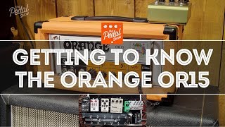 Video thumbnail for Getting To Know The Orange OR15 Guitar Amp – That Pedal Show by That Pedal Show