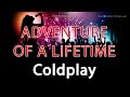 Coldplay 'Adventure Of A Lifetime' Instrumental ...