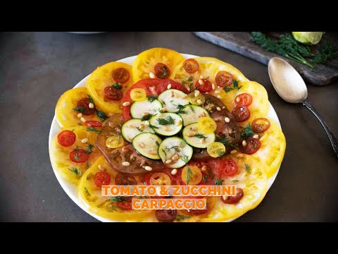 Tomato and Zucchini Carpaccio