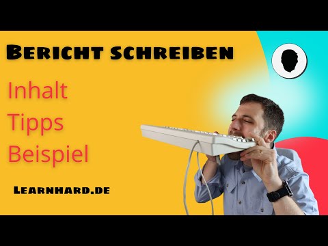 Bericht schreiben einfach erklärt - mit Beispiel