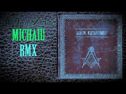 Golin - W Imię Zasad (Michaiu RMX)