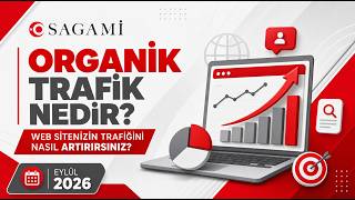 Organik Trafik Nedir? Web Sitenizin Trafiğini Nasıl Artırırsınız?