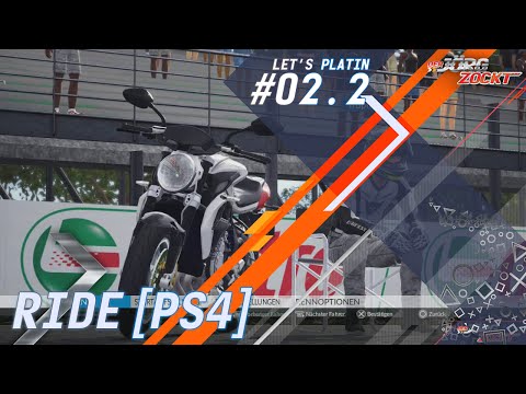 Let‘s Platin - Ride [PS4] - Folge 02.2 - Geht ab wie Schmitz Katze [HD] [Deutsch]