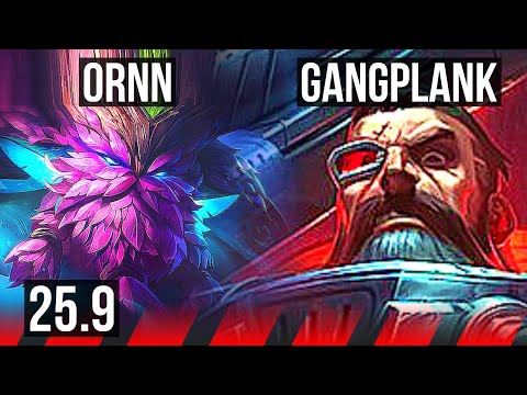 ORNN vs GANGPLANK (TOP) | TR Grandmaster | 25.9