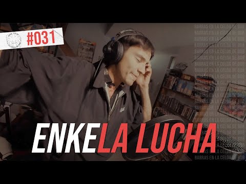 Enke en La Celda de Bob - La Lucha
