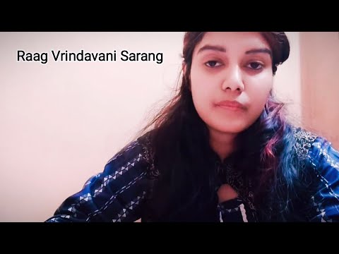 RAAG VRINDAVANI SARANG | Ghungharuwa Mora Baje | VASANT PANCHAMI SPECIAL || 
