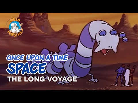 Once Upon a Time... Space - The long voyage