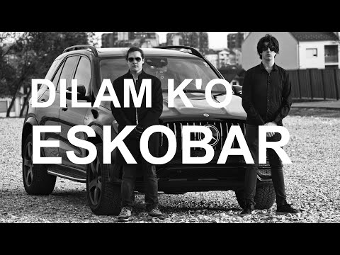Dilam K'o Eskobar (Official Video)