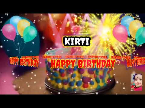 KIRTI Happy Birthday Song//happy birthday to You