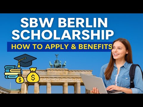 SBW Berlin Scholarship 2025: How to Apply & Everything You Need to Know!