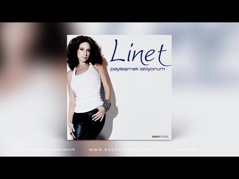 Linet - Paylaşmak İstiyorum - (Full Albüm)