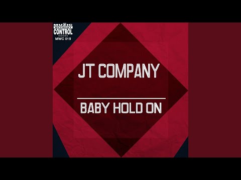 Baby Hold On (Joe T Vannelli Evolution Dubby Mix)