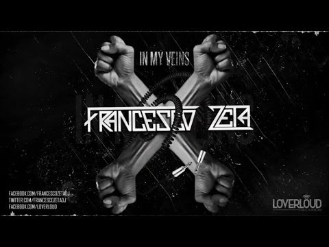 Francesco Zeta - In My Veins (Original Mix) - Official Preview (LOV002) (Loverloud Records)