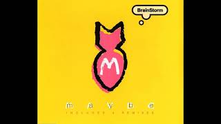 Brainstorm - Maybe (Braithouse Extended Remix)