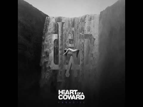 HEART OF A COWARD - PARADISE