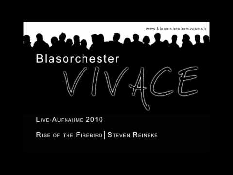 Rise of the Firebird - Blasorchester VIVACE 2010