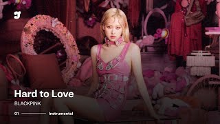 Download lagu BLACKPINK – Hard to Love | Instrumental mp3