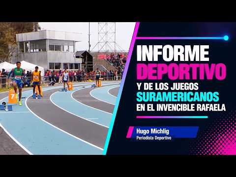 Informe deportivo y de los los Juegos Suramericanos en el Invencible Rafaela con Hugo Michlig