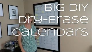 Big DIY Dry-Erase Calendars!