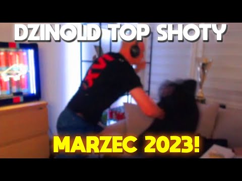 DZINOLD TOP SHOTY MARZEC 2023!