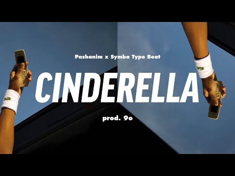 Pashanim x Symba Type Beat - "CINDERELLA" (prod. 9obeats)