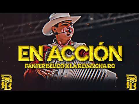 En Acción - Panter Bélico ❌ La Revancha RC (Corridos 2023)